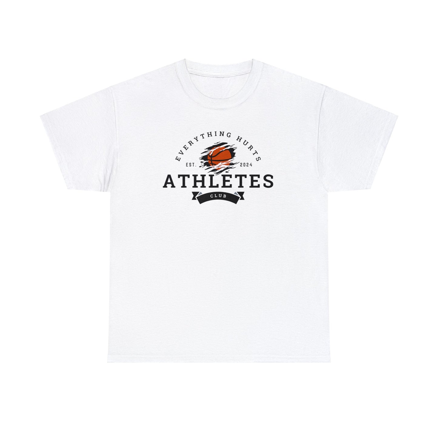 Everything Hurts Athletes Club Basketball Cotton Tee