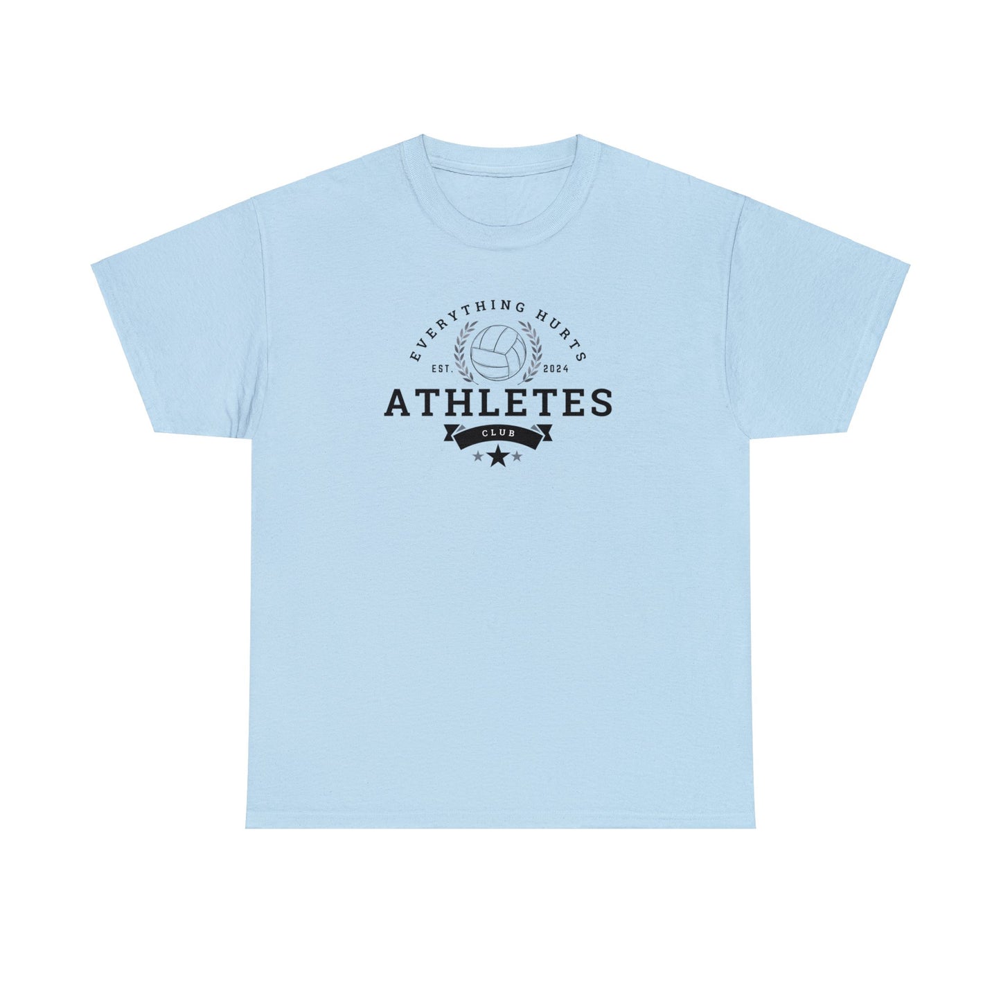 Everything Hurts Athletes Club Cotton Tee