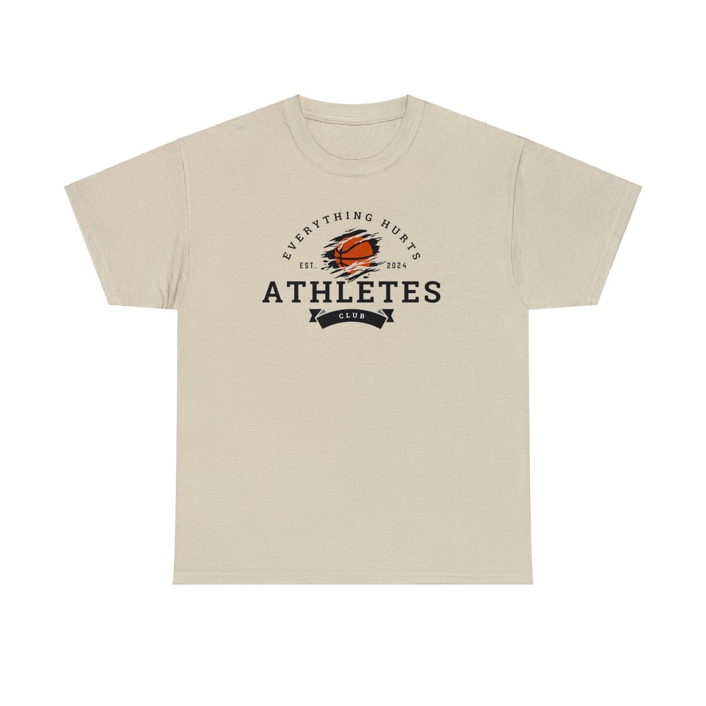 Everything Hurts Athletes Club Basketball Cotton Tee